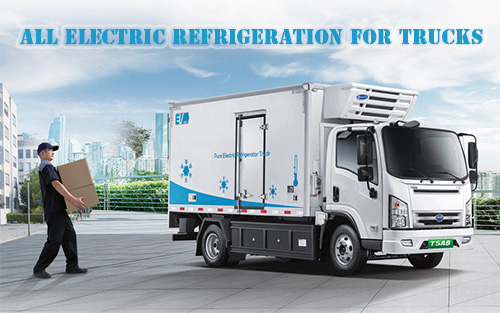 all electric refrigeration for trucks